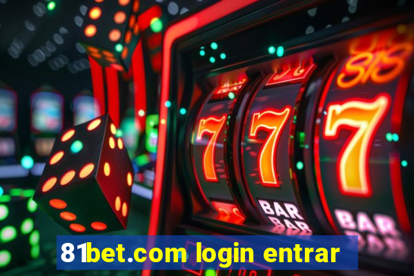 81bet.com login entrar